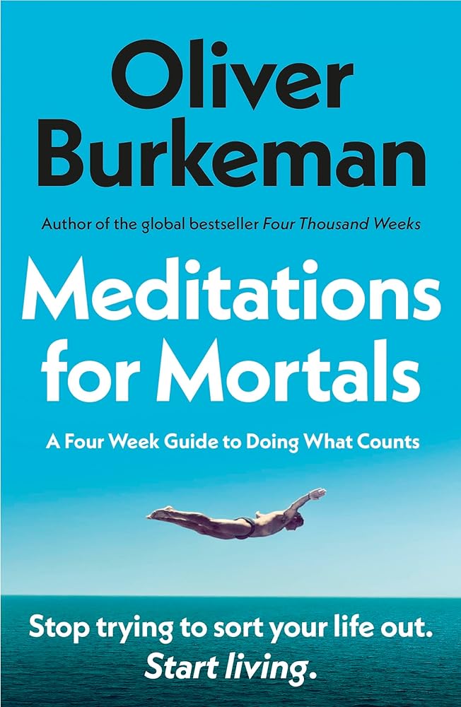 Meditations for Mortals: The instant Sunday Times bestseller that will change your life! cover image