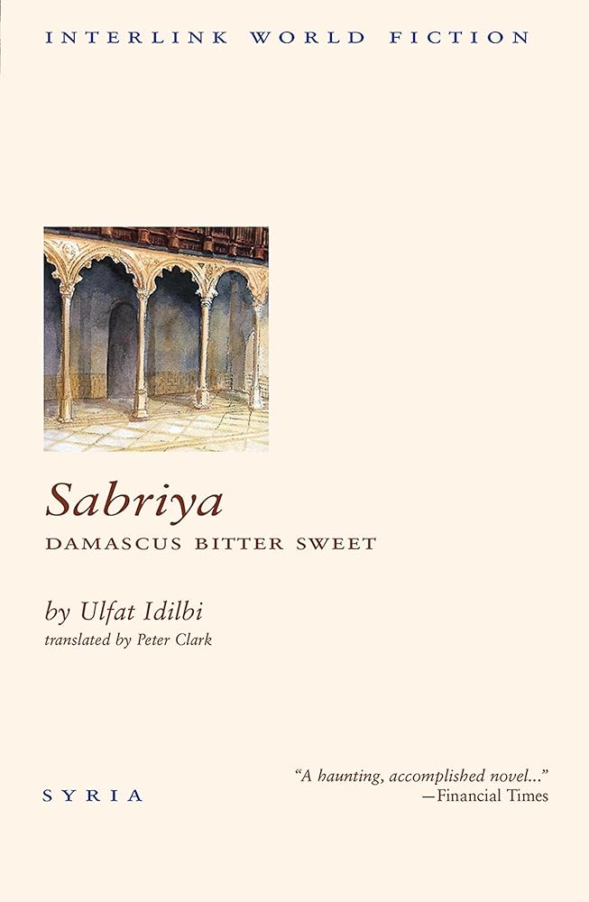 Sabriya: Damascus Bitter Sweet (Interlink World Fiction) cover image