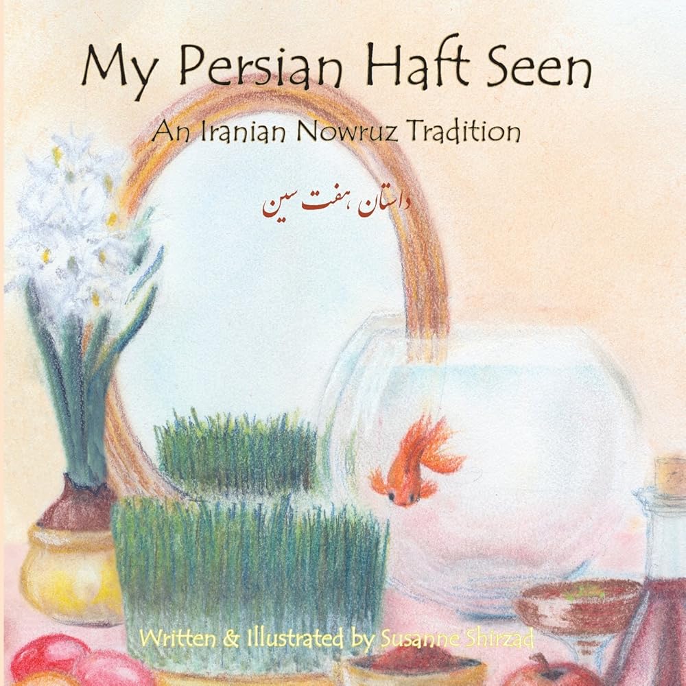 My Persian Haft Seen: An Iranian Nowruz Tradition cover image