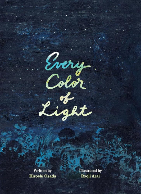 Every Color of Light: A Book about the Sky cover image