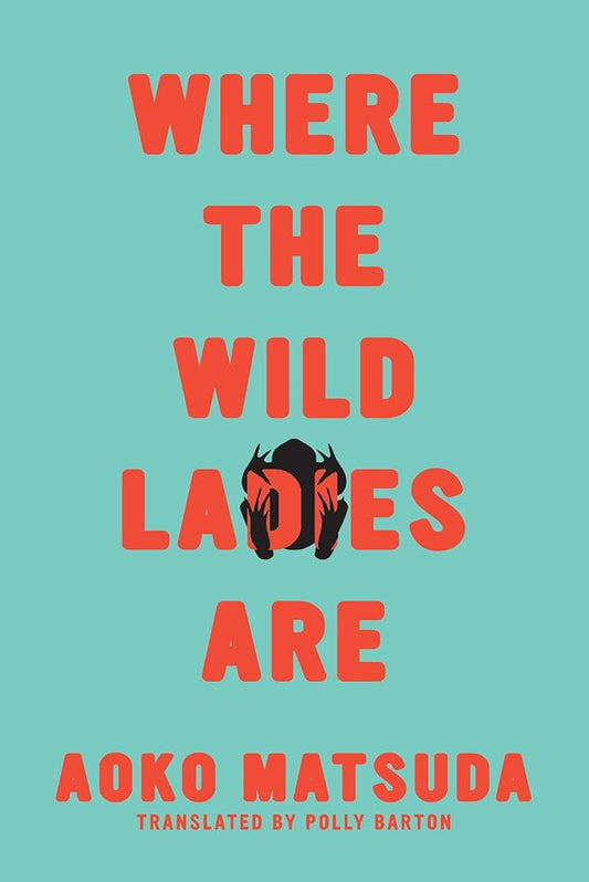 Where the Wild Ladies Are cover image