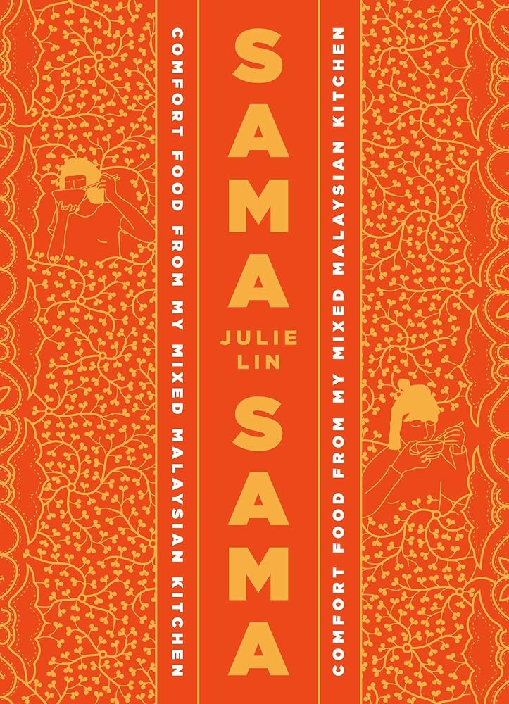 Sama Sama: Comfort Food from My Mixed Malaysian Kitchen cover image