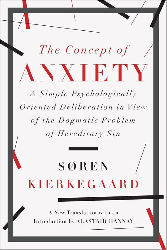 The Concept of Anxiety: A Simple Psychologically Oriented Deliberation in View of the Dogmatic Problem of Hereditary Sin cover image