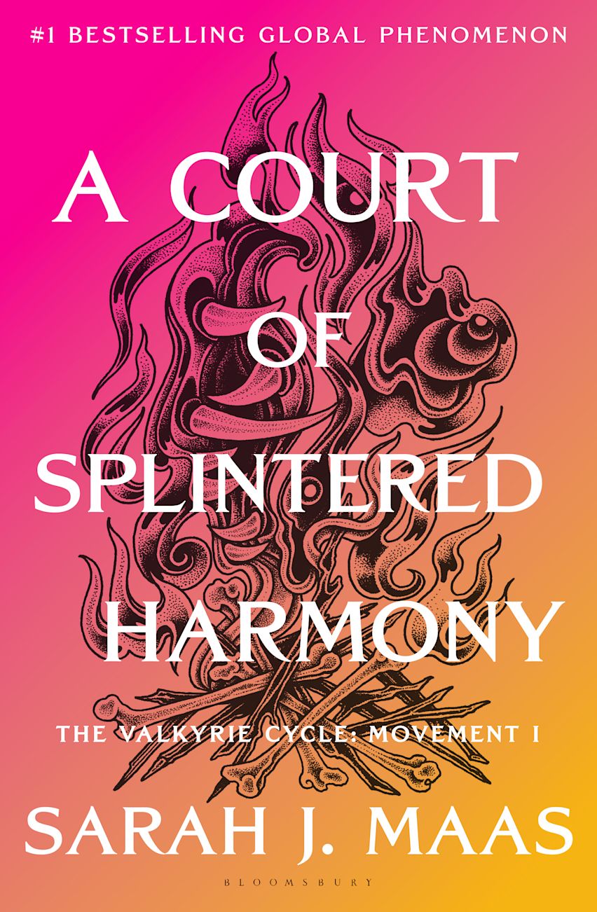 A Court of Splintered Harmony: The Valkyrie Cycle, Movement I (Court of Thorns and Roses #6)