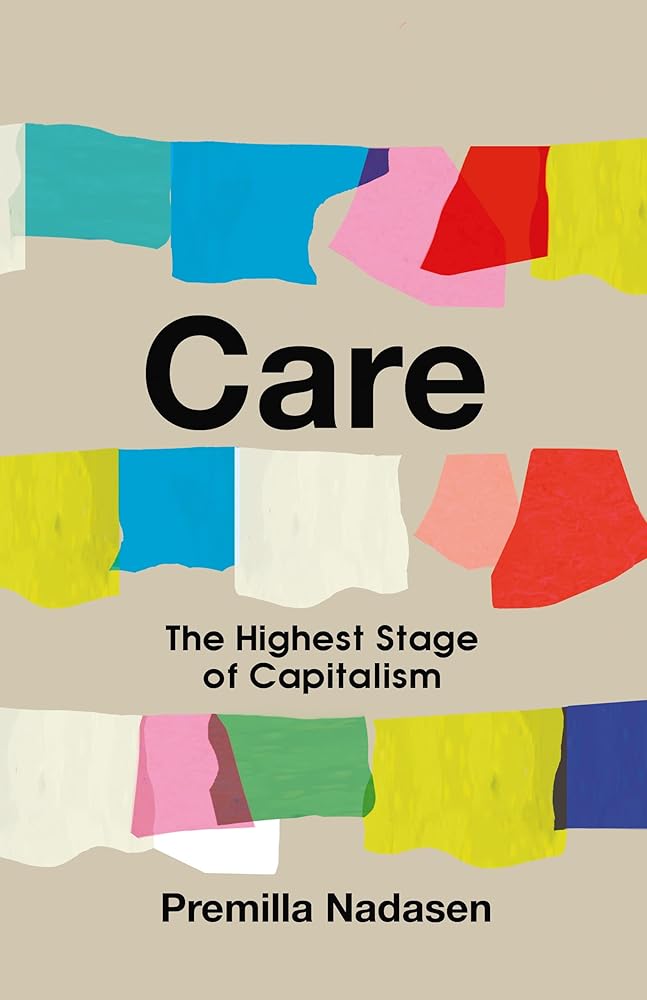 Care: The Highest Stage of Capitalism cover image