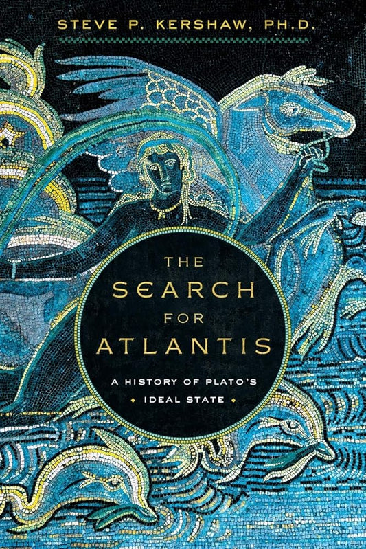 The Search for Atlantis: A History of Plato's Ideal State cover image