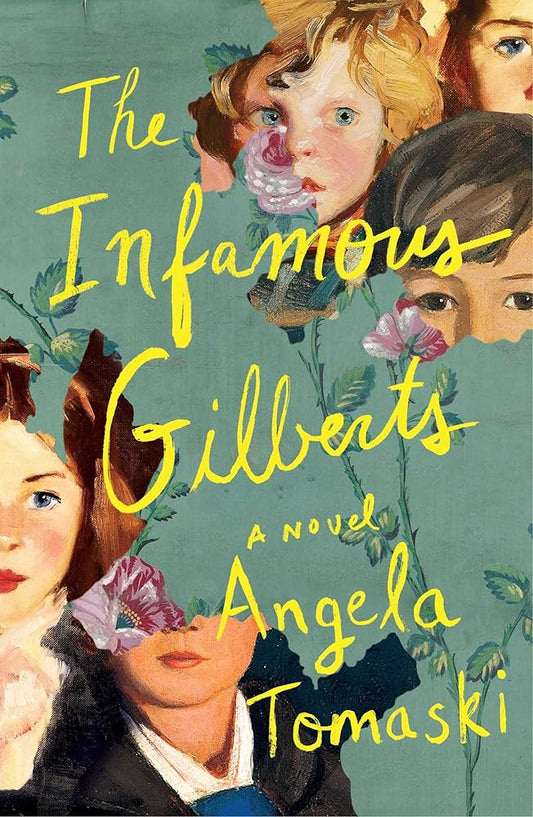 The Infamous Gilberts: A Novel cover image