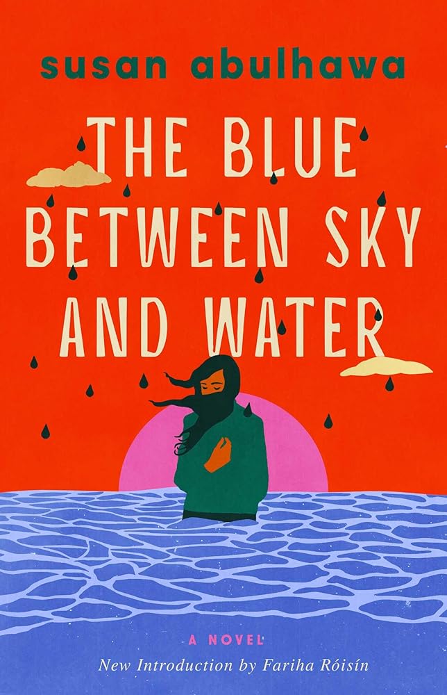 The Blue Between Sky and Water: A Novel cover image