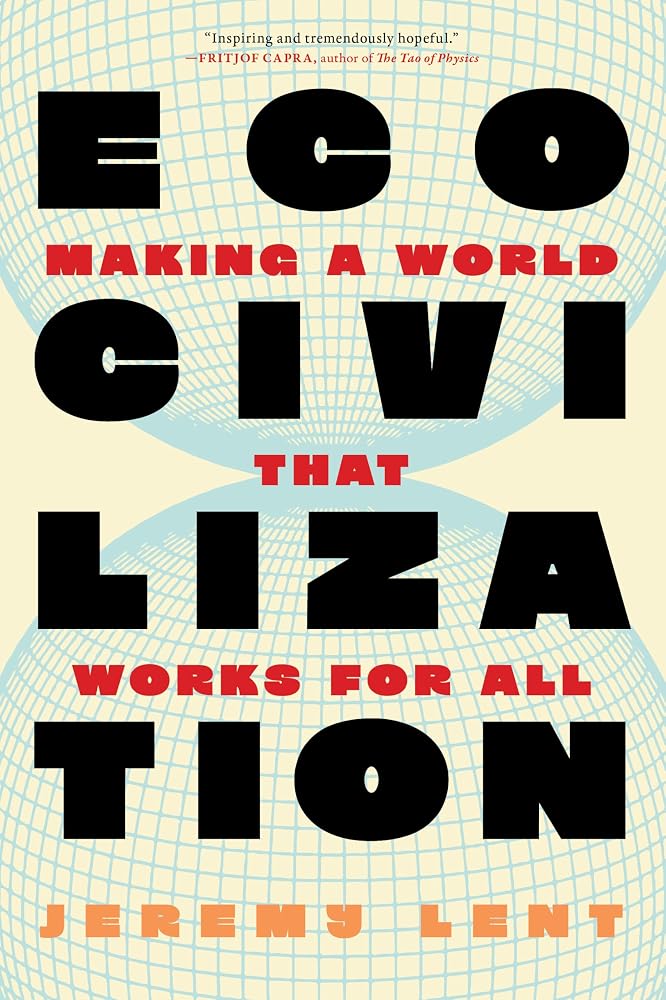 Ecocivilization: Making a World that Works for All cover image