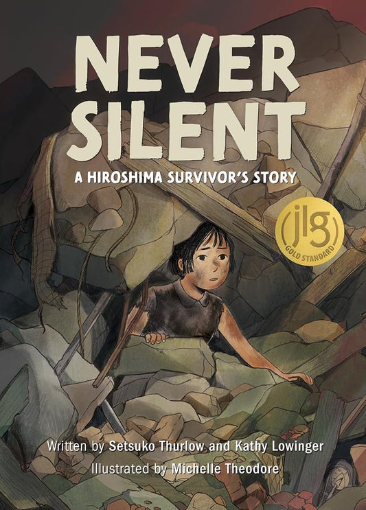 Never Silent: A Hiroshima Survivor's Story cover image