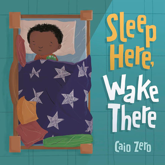 Sleep Here, Wake There cover image