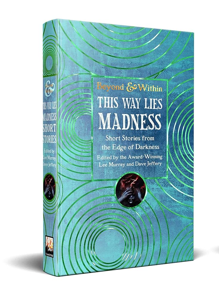 This Way Lies Madness (Beyond and Within) cover image