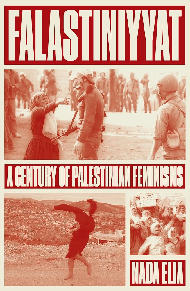 Falastiniyyat: A Century of Palestinian Feminisms cover image