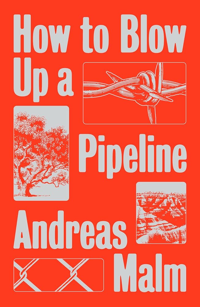How to Blow Up a Pipeline cover image