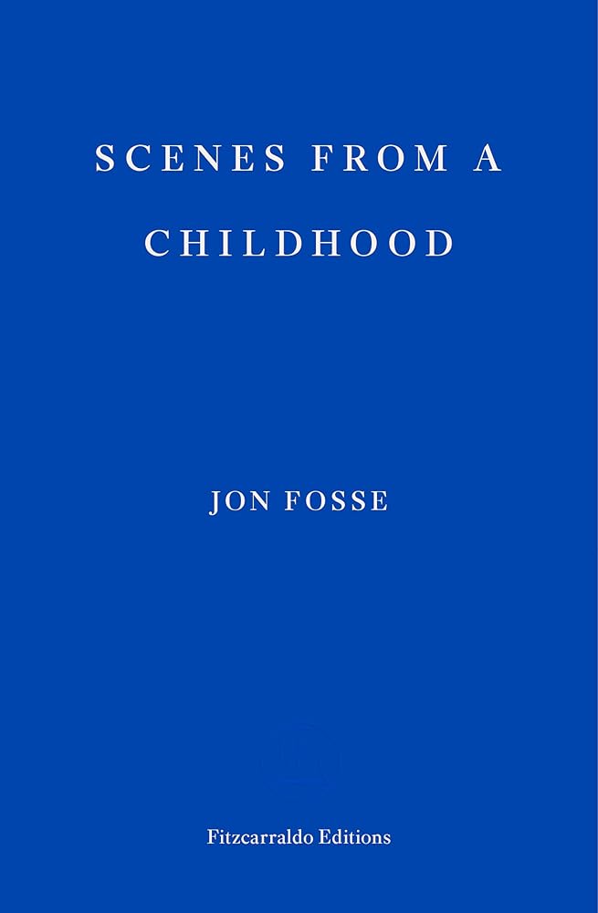 Scenes from a Childhood ― WINNER OF THE 2023 NOBEL PRIZE IN LITERATURE cover image