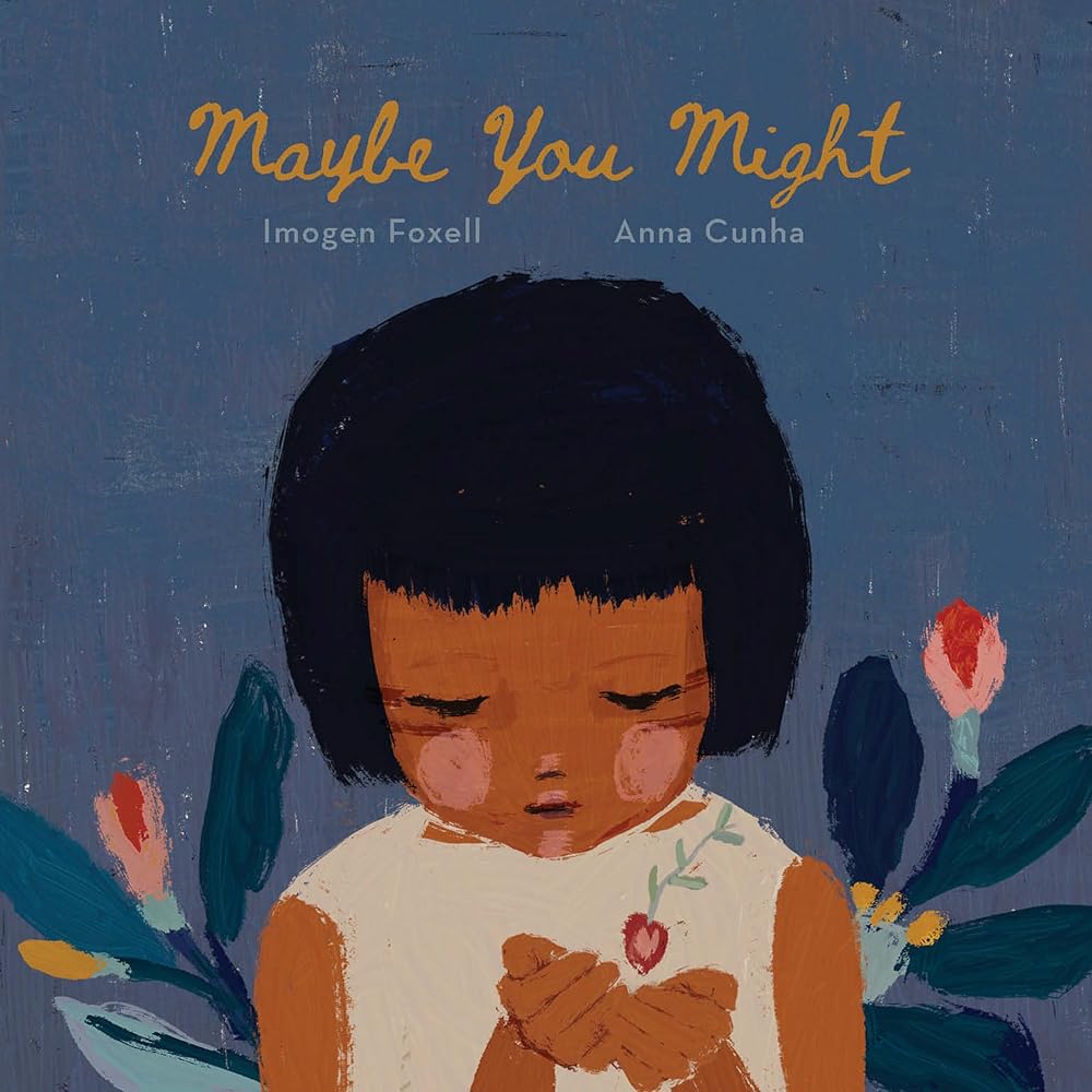 Maybe You Might (Lantana Global Picture Books) cover image