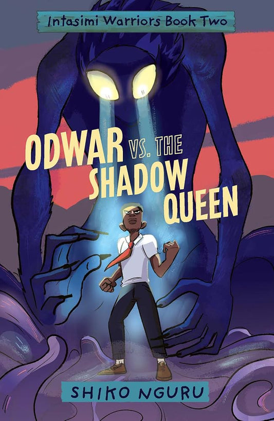 Odwar vs. the Shadow Queen (The Intasimi Warriors) cover image