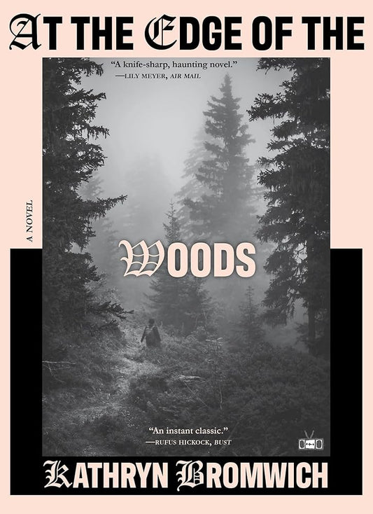 At the Edge of the Woods: A Novel cover image