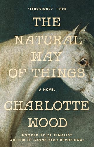 The Natural Way of Things: A Novel cover image