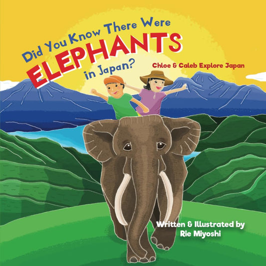 Did You Know There Were Elephants in Japan?: A Children’s Book About Traveling in Japan cover image