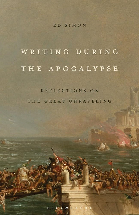Writing During the Apocalypse: Reflections on the Great Unraveling cover image