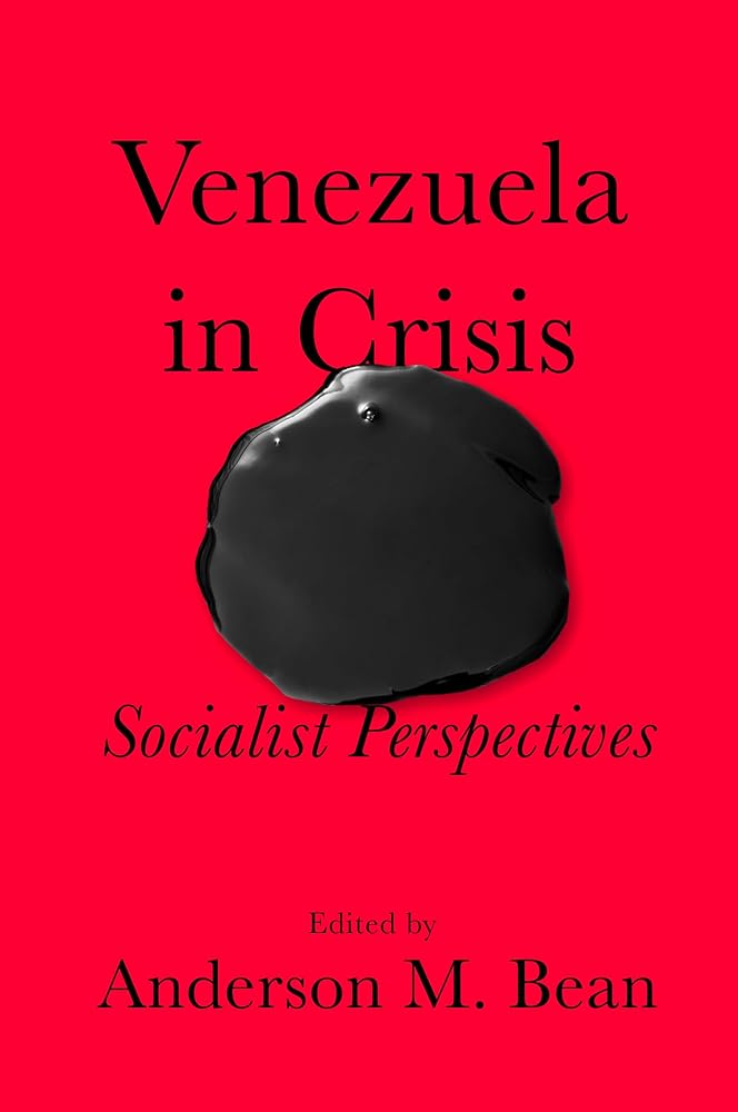 Venezuela in Crisis: Socialist Perspectives cover image