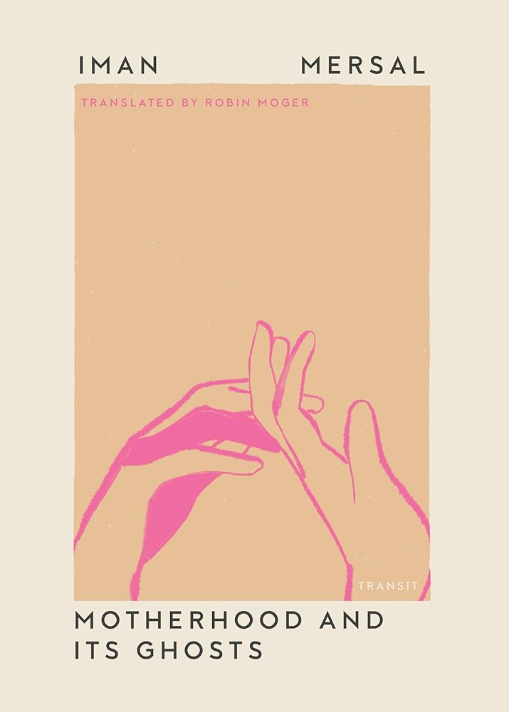 Motherhood and Its Ghosts (Undelivered Lectures) cover image