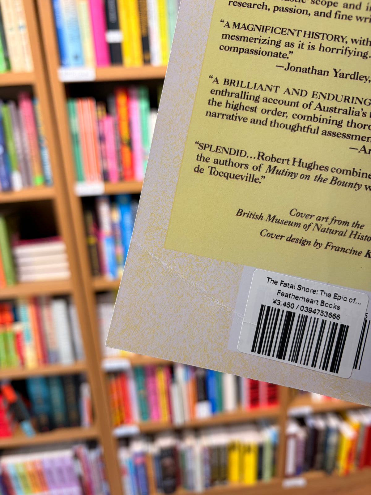 The Fatal Shore: The Epic of Australia's Founding *BRUISED BOOK*