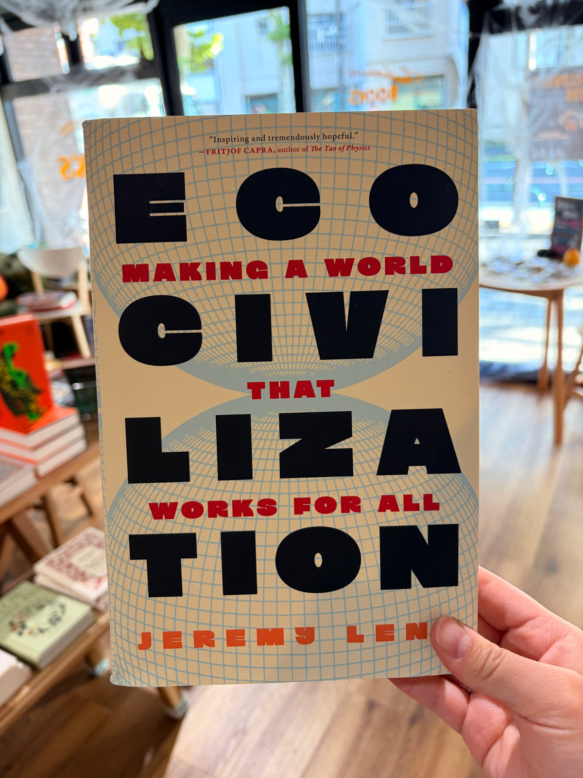 Ecocivilization: Making a World that Works for All *BRUISED*