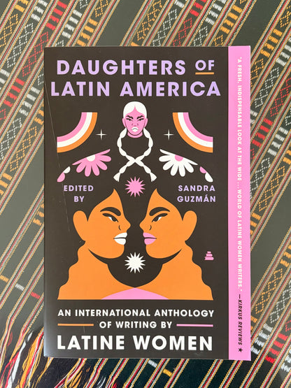 Daughters of Latin America: An International Anthology of Writing by Latine Women *BRUISED BOOK*