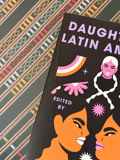 Daughters of Latin America: An International Anthology of Writing by Latine Women *BRUISED BOOK*