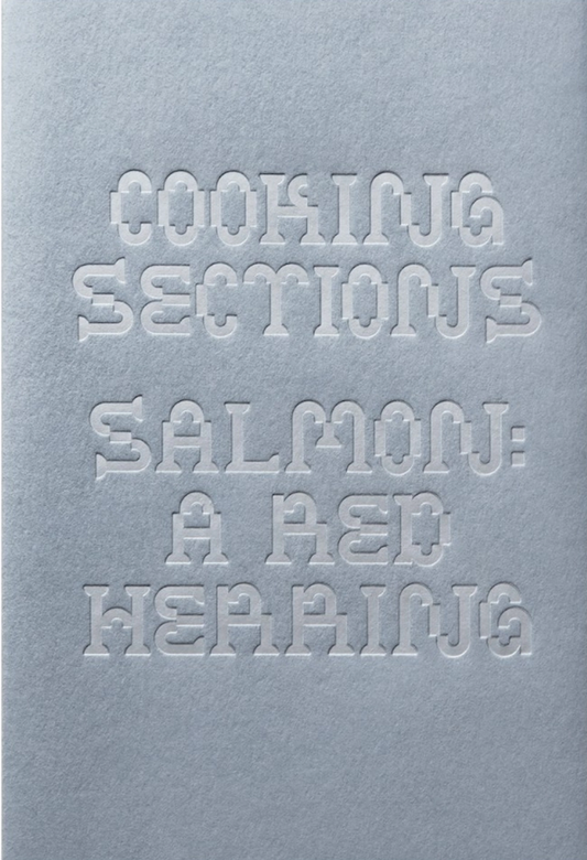 Cooking Sections - Salmon: A Red Herring